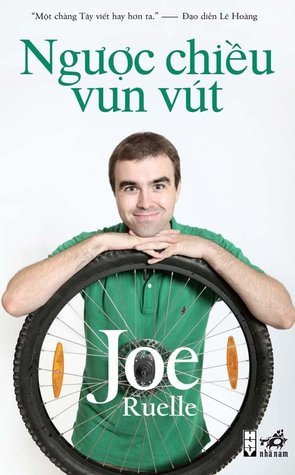 Cover of Ngược Chiều Vun Vút by Joe Ruelle