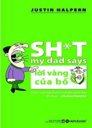 Cover of Lời vàng của bố by Justin Halpern